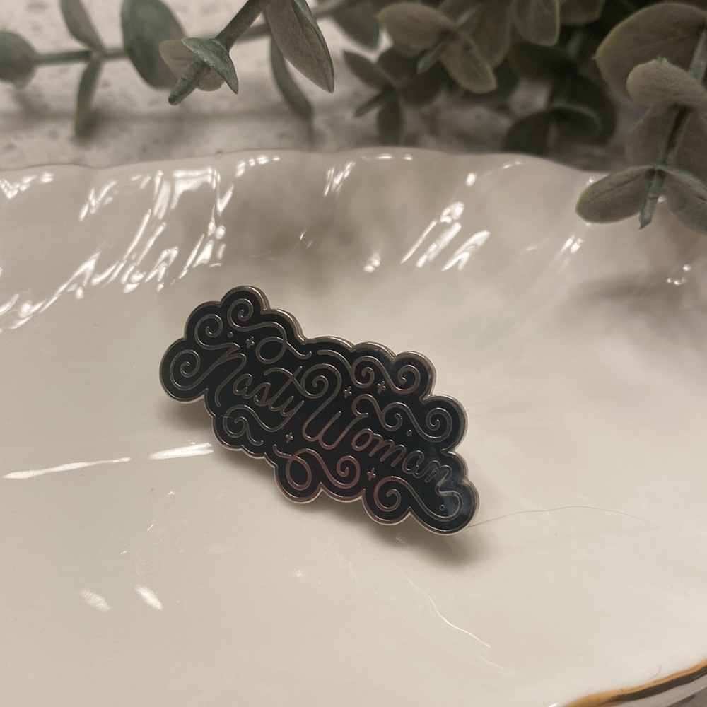Nasty women pin - Picture 5 of 7